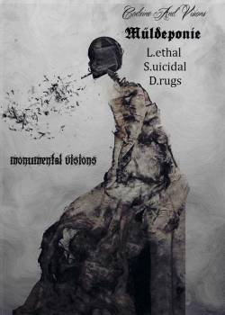 Müldeponie : Monumental Visions